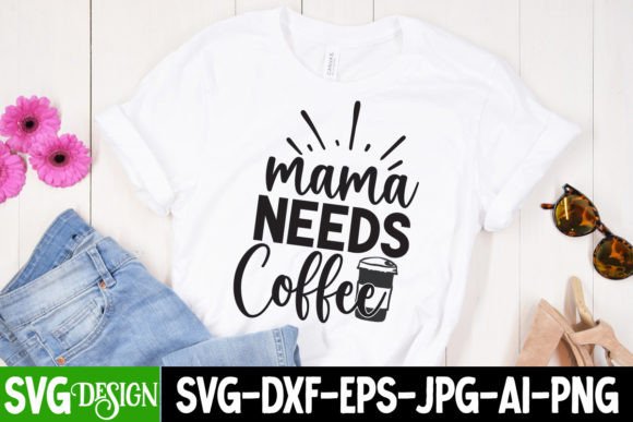 Mama Needs Wine SVG Cut File