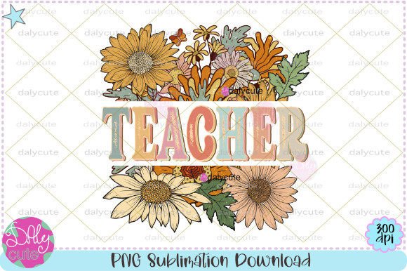 Teacher Floral Boutique Retro Spring PNG