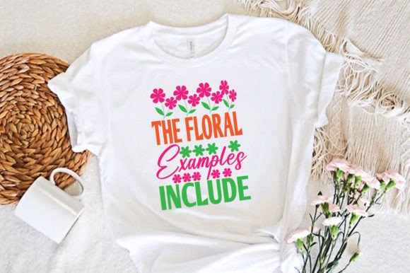 The Floral Examples Include